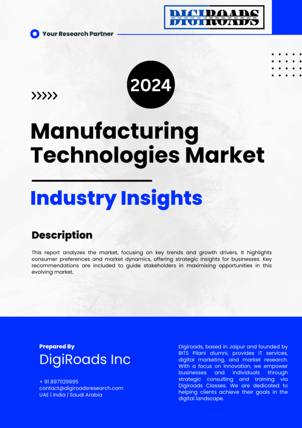 Manufacturing Technologies Market