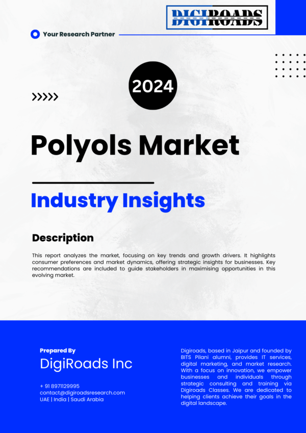 Polyols Market