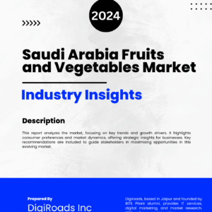 Saudi Arabia Fruits and Vegetables Market