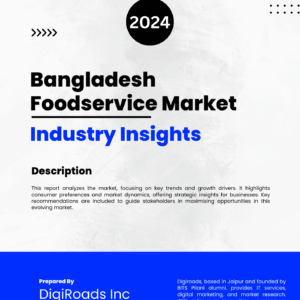 Bangladesh Foodservice Market