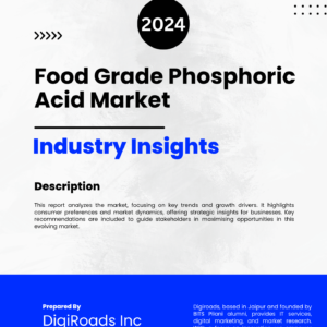 Food Grade Phosphoric Acid Market