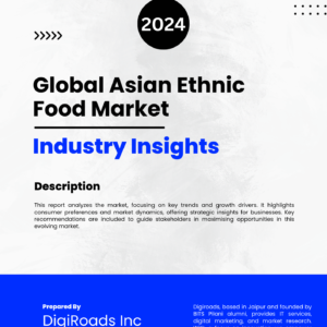 Global Asian Ethnic Food Market