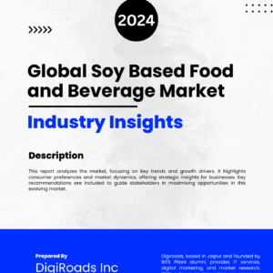 Global Soy Based Food and Beverage Market