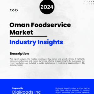 Oman Foodservice Market Trends and Opportunities