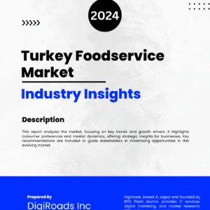 Turkey Foodservice Market