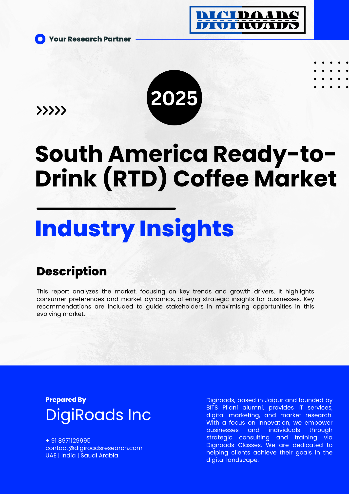 Coffee Rta Example South America Ready-to-Drink (RTD) Coffee Market - DigiRoads Research